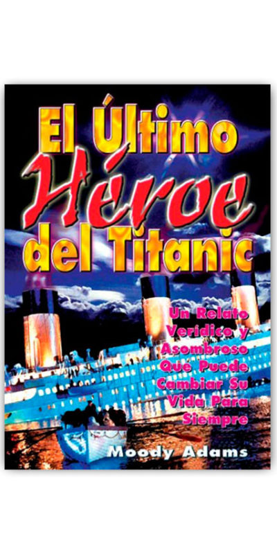 El Último Héroe del Titanic