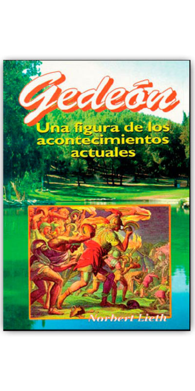 Gedeón, una Figura de acontecimientos actuales