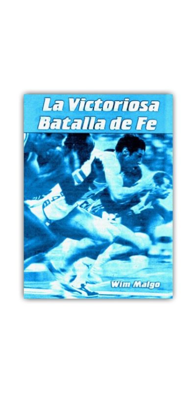 La  victoriosa Batalla de Fe