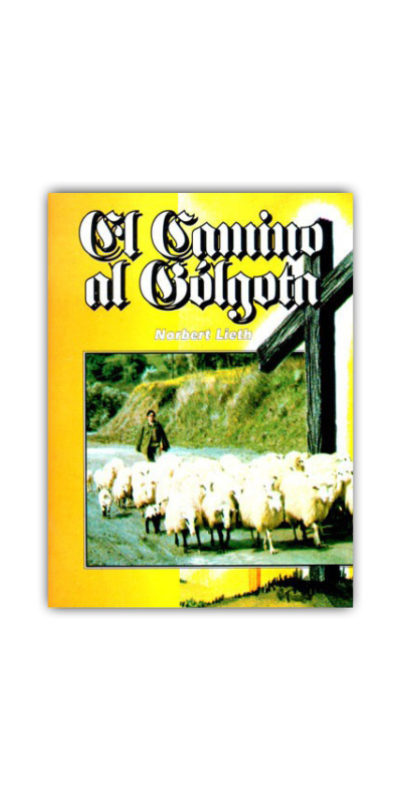 El Camino al Gólgota