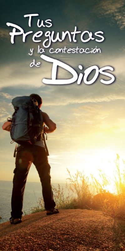 Tus Preguntas y la contestación de Dios