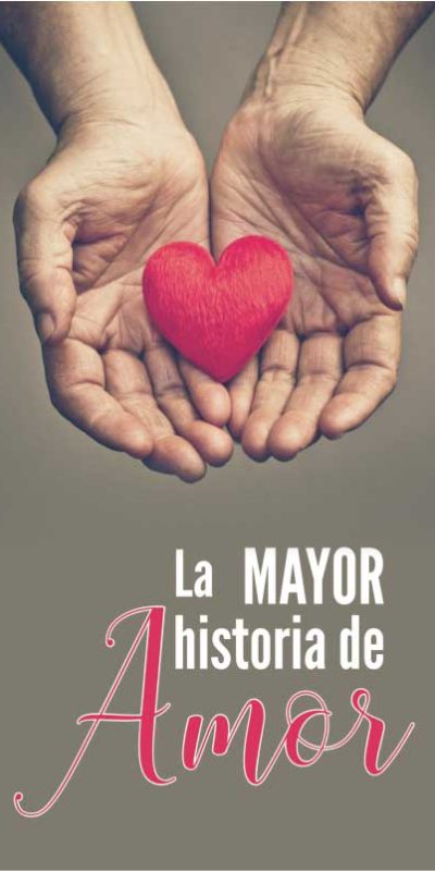 La mayor historia de amor