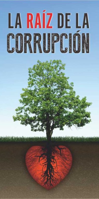 La raíz de la corrupción