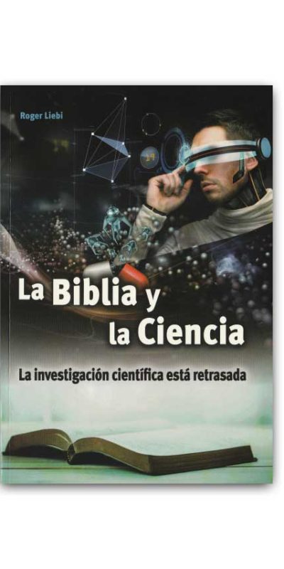 La Biblia y la Ciencia